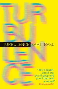 «Turbulence» by Samit Basu