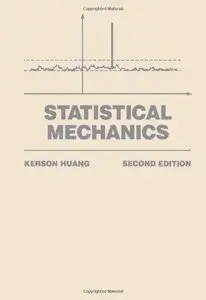 Statistical Mechanics by Kerson Huang