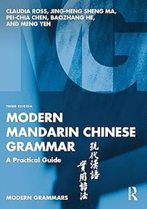 Modern Mandarin Chinese Grammar  Ed 3