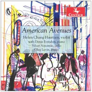 Helen Chang Haertzen, Denis Evstuhin, Silver Ainomäe & Oleg Levin - American Avenues (2019)