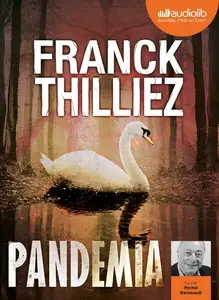 Franck Thilliez, "Pandemia", Livre audio 2 CD MP3