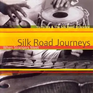 Yo-Yo Ma & The Silk Road Ensemble - Silk Road Journeys: When Strangers Meet (2001) MCH SACD ISO + Hi-Res FLAC