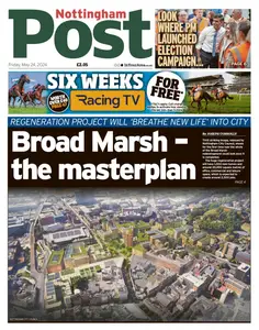 Nottingham Post - 24 May 2024