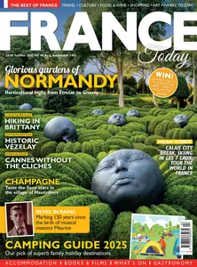 France Today Magazine UK Edition - Issue 205 2025