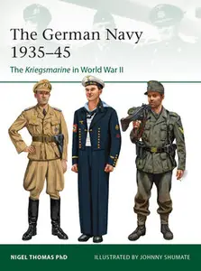 The German Navy 1935-1945: The Kriegsmarine in World War II (Osprey Elite 260)