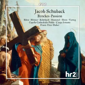 L'arpa Festante & Franz-Peter Huber - Jacob Schuback: Brockes-Passion (2025)