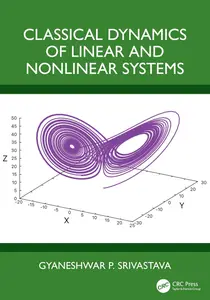 Classical Dynamics of Linear and Nonlinear Systems