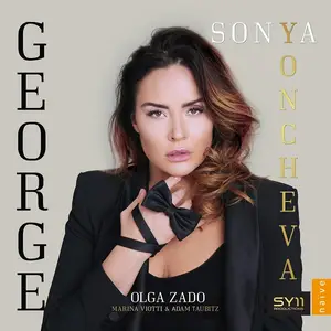 Sonya Yoncheva, Olga Zado, Marina Viotti, Adam Taubitz - George (2024)