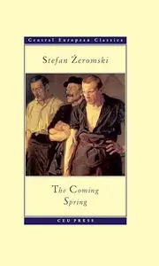 Coming Spring (Central European Classics)