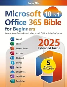 Microsoft Office 365 Bible for Beginners