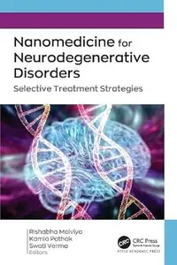 Nanomedicine for Neurodegenerative Disorders