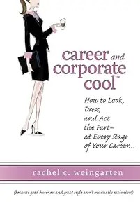 Career and Corporate Cool (Repost)