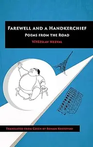 Farewell and a Handkerchief: Poems from the Road