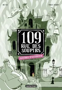 109, Rue Des Soupirs - Tome 3 - Fantômes D'extérieur