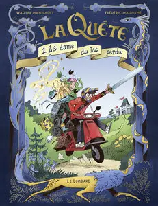 La Quête - Tome 1 - La Dame Du Lac Perdu