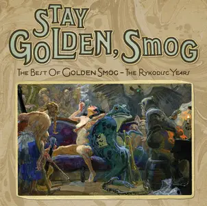 Golden Smog - Stay Golden, Smog (The Best Of Golden Smog - The Rykodisc Years) (2008)