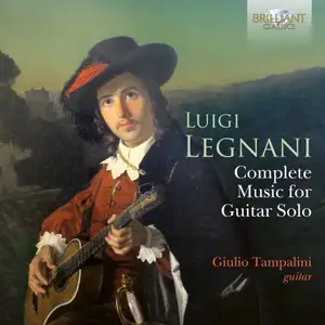 Giulio Tampalini - Legnani: Complete Music for Guitar Solo (2024)