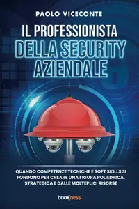 Paolo Viceconte - Il professionista della security aziendale