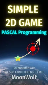SIMPLE 2D GAME: PASCAL Programming