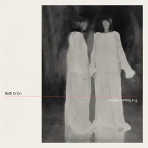 Beth Orton - The Ground Above (2026)