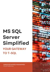 MS SQL Server Simplified: Your Gateway to T-SQL