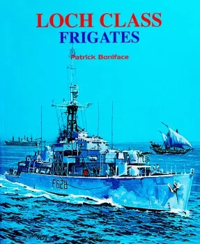 Loch Class Frigates