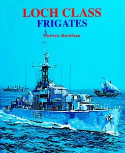 Loch Class Frigates