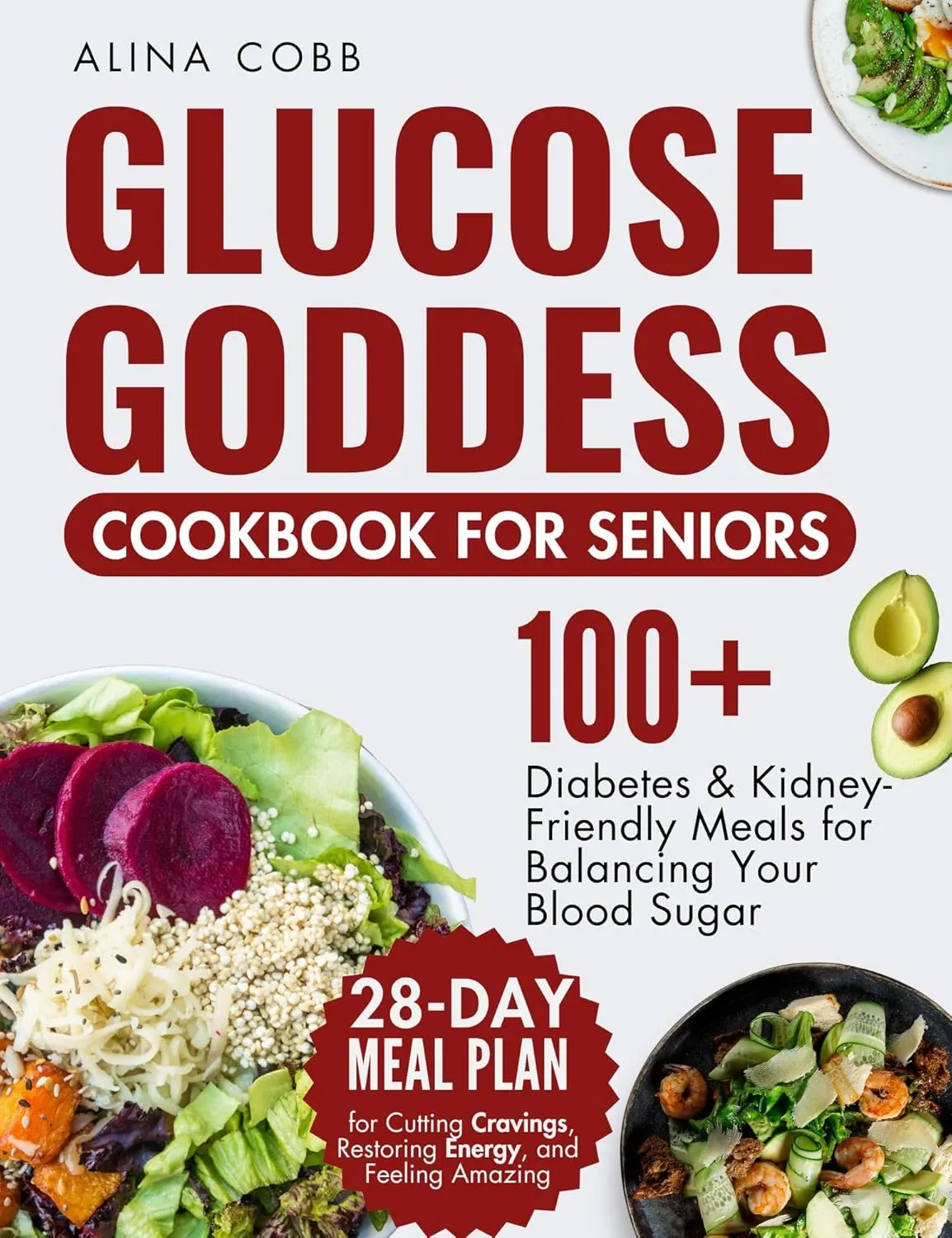 Glucose Goddess Cookbook for Seniors
