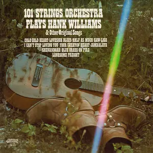 101 Strings Orchestra - 101 Strings Orchestra Plays Hank Williams & Other Original Songs (1976/2025) (Hi-Res)