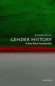 Gender History: A Very Short Introduction (Very Short Introductions)