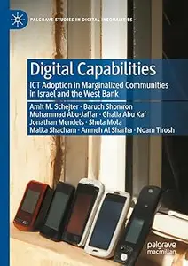 Digital Capabilities: ICT Adoption in Marginalized Communities in Israel and the West Bank
