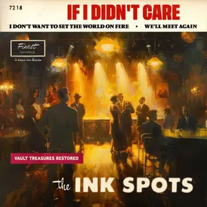 The Ink Spots - If I Didn't Care (2024) [Official Digital Download 24/96]