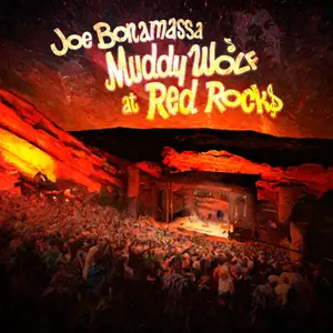 Joe Bonamassa - Muddy Wolf At Red Rocks (2015) [BDRip FLAC 24-bit/48kHz]