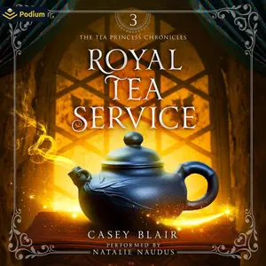 Royal Tea Service: Tea Princess Chronicles, Book 3
