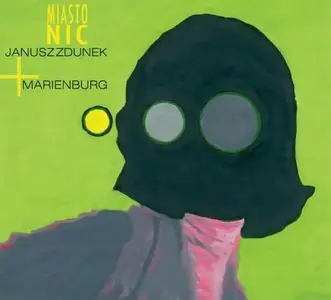 Janusz Zdunek + Merienburg - Miasto Nic (2008)