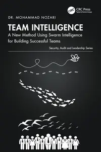 Team Intelligence (Security, Audit and Leadership Series)