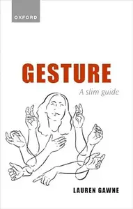 Gesture: A Slim Guide
