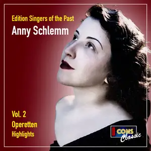 Anny Schlemm - Anny Schlemm, Vol. 2- Operette (Highlights) (2025) [Official Digital Download]