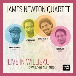 James Newton Quartet - Live in Willisau Switzerland 1983 (2025) [Official Digital Download 24/96]