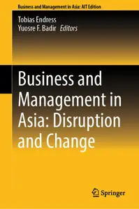 Business and Management in Asia: Disruption and Change: Disruption and Change