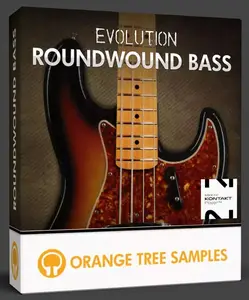 Orange Tree Samples Evolution Roundwound Bass v1.2.5 KONTAKT