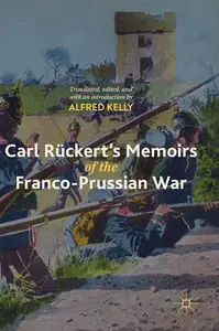 Carl Rückert's Memoirs of the Franco-Prussian War