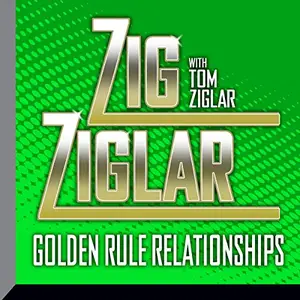 Golden Rule Relationships [Audiobook]