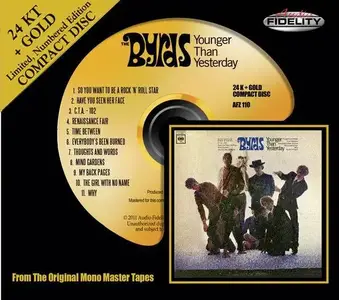 The Byrds - Younger Than Yesterday (1967) [Audio Fidelity, 24 KT + Gold CD, 2011]