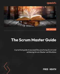 The Scrum Master Guide, 2nd Edition