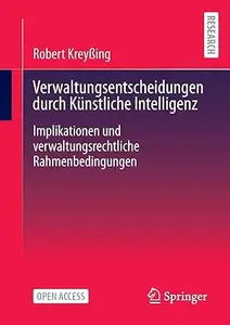 Verwaltungsentscheidungen durch Künstliche Intelligenz