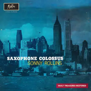 Sonny Rollins  - Saxophone Colossus (Restored 2024) (2024) [Official Digital Download 24/96]