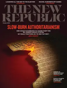 The New Republic - October 2024