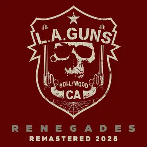 L.A. Guns - Renegades (Remastered 2025) (2020/2025) [Official Digital Download]
