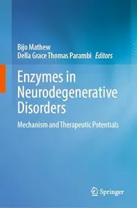 Enzymes in Neurodegenerative Disorders